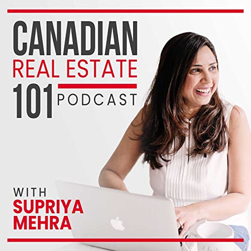 Canadian Real Estate 101 Podcast